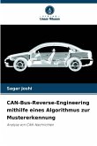 CAN-Bus-Reverse-Engineering mithilfe eines Algorithmus zur Mustererkennung CAN-Bus-Reverse-Engineering mithilfe eines Algorithmus zur Mustererkennung