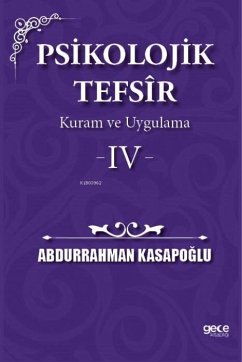 Psikolojik Tefsir Kuram ve Uygulama 4 - Kasapoglu, Abdurrahman