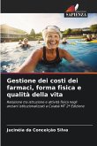 Gestione dei costi dei farmaci, forma fisica e qualità della vita