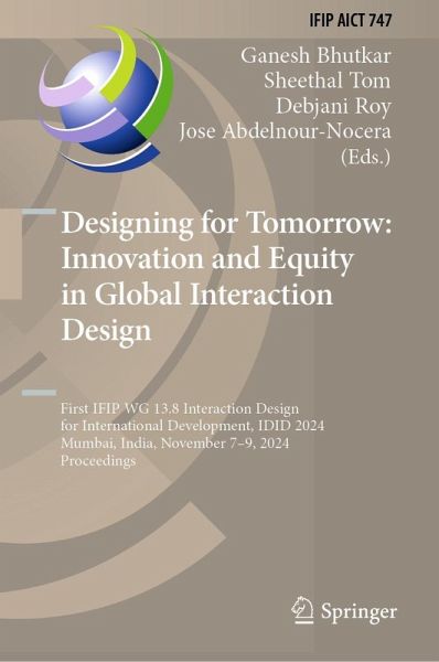 Designing for Tomorrow: Innovation and Equity in Global Interaction Design Designing for Tomorrow: Innovation and Equity in Global Interaction Design