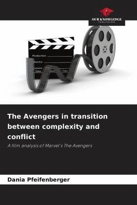 The Avengers in transition between complexity and conflict The Avengers in transition between complexity and conflict