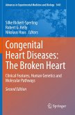 Congenital Heart Diseases: The Broken Heart Congenital Heart Diseases: The Broken Heart