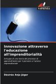 Innovazione attraverso l'educazione all'imprenditorialità
