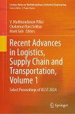 Recent Advances in Logistics, Supply Chain and Transportation, Volume 1 Recent Advances in Logistics, Supply Chain and Transportation, Volume 1