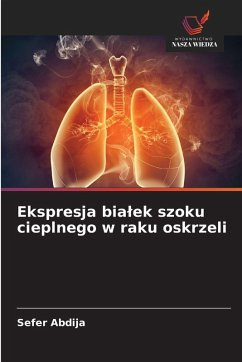 Ekspresja bia¿ek szoku cieplnego w raku oskrzeli - Abdija, Sefer