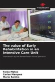 The value of Early Rehabilitation in an Intensive Care Unit