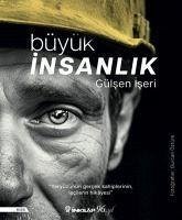 Büyük Insanlik - Iseri, Gülsen Büyük Insanlik - Iseri, Gülsen