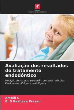 Cover Avaliação dos resultados do tratamento endodôntico