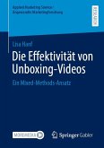Die Effektivität von Unboxing-Videos Die Effektivität von Unboxing-Videos