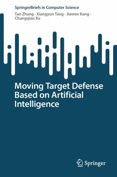 Moving Target Defense Based on Artificial Intelligence - Zhang, Tao; Tang, Xiangyun; Kang, Jiawen; Xu, Changqiao