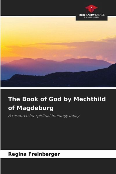 The Book of God by Mechthild of Magdeburg