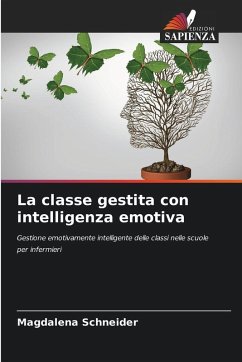La classe gestita con intelligenza emotiva - Schneider, Magdalena