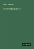 Unsere Umgangssprache
