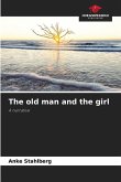 The old man and the girl The old man and the girl