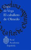 El caballero de Olmedo El caballero de Olmedo