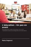L'éducation : Un pas en avant