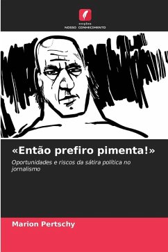 'Então prefiro pimenta!' - Pertschy, Marion