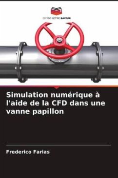 Cover Simulation numérique à l'aide de la CFD dans une vanne papillon