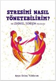 Stresimi Nasil Yönetebilirim Stresimi Nasil Yönetebilirim
