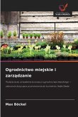 Ogrodnictwo miejskie i zarz¿dzanie