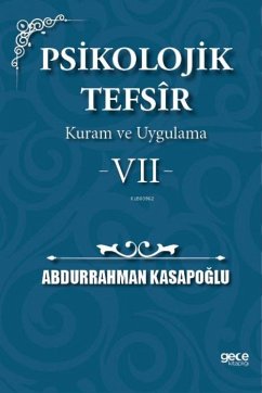 Psikolojik Tefsir Kuram ve Uygulama 7 - Kasapoglu, Abdurrahman