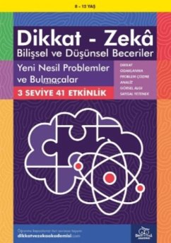 8-12 Yas Dikkat - Zeka Bilissel ve Düsünsel Beceriler - Yeni Nesil Problemler ve Bulmacalar - Adams, Lynn