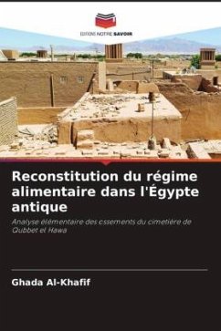 Reconstitution du régime alimentaire dans l'Égypte antique - Al-Khafif, Ghada