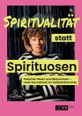 Spiritualität statt Spirituosen Spiritualität statt Spirituosen
