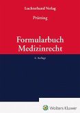 Formularbuch Medizinrecht Formularbuch Medizinrecht
