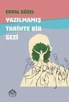 Cover Yazilmamis Tarihte Bir Gezi