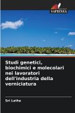 Studi genetici, biochimici e molecolari nei lavoratori dell'industria della verniciatura