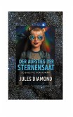 Der Aufstieg der Sternensaat Der Aufstieg der Sternensaat