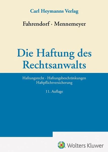 Die Haftung des Rechtsanwalts