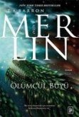 Merlin Serisi 8. Kitap - Ölümcül Büyü Merlin Serisi 8. Kitap - Ölümcül Büyü