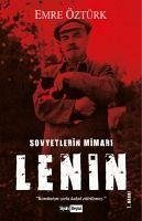 Sovyetlerin Mimari Vladimir Lenin - Öztürk, Emre Sovyetlerin Mimari Vladimir Lenin - Öztürk, Emre