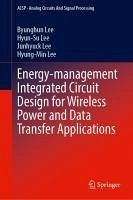 Cover Energy-management Integrated Circuit Design for Wireless Power and Data Transfer Applications