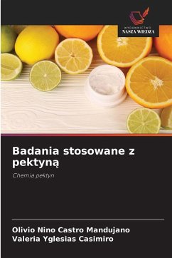 Badania stosowane z pektyn¿ Cover Badania stosowane z pektyn¿