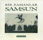 Bir Zamanlar Samsun
