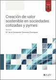 Creación de valor sostenible en las sociedades cotizadas Creación de valor sostenible en las sociedades cotizadas