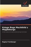 Ksi¿ga Boga Mechthild z Magdeburga