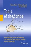 The Tools of the Scribe The Tools of the Scribe