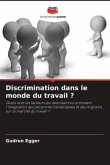 Discrimination dans le monde du travail ?