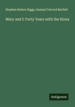 Cover Mary and I: Forty Years with the Sioux