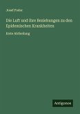 Die Luft und ihre Beziehungen zu den Epidemischen Krankheiten