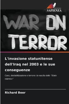 Cover L'invasione statunitense dell'Iraq nel 2003 e le sue conseguenze