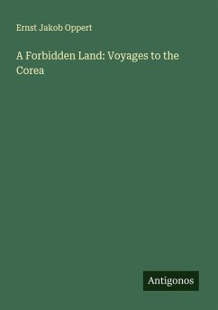 Cover A Forbidden Land: Voyages to the Corea