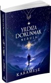 Yildiza Dokunmak 2 - Nebula