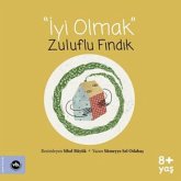 Iyi Olmak - Zuluflu Findik Iyi Olmak - Zuluflu Findik
