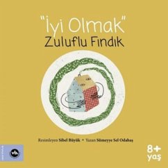 Iyi Olmak - Zuluflu Findik - Sel Odabas, Sümeyye