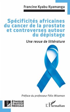 Cover Spécificités africaines du cancer de la prostate et controverses autour du dépistage